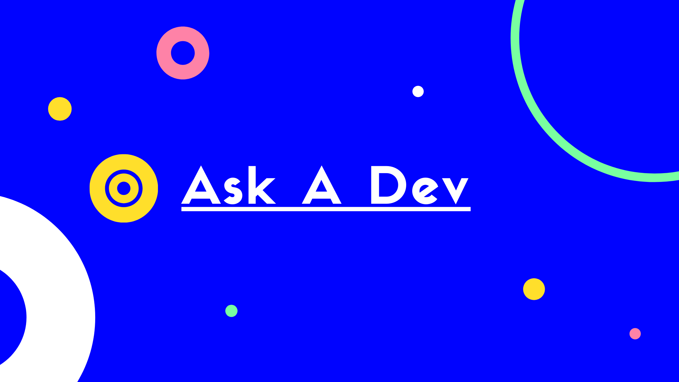 Image of the Ask A Dev
